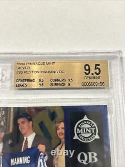 1998 Pinnacle Mint PEYTON MANNING SILVER #33 BGS 9.5 Gem Mint Rookie RC POP 9